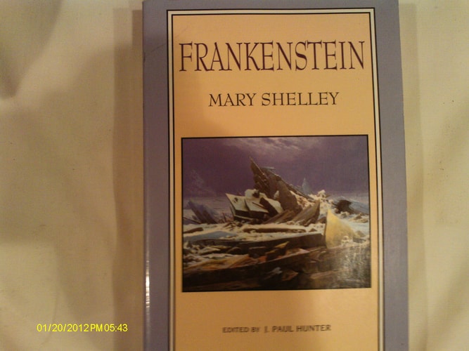 Frankenstein The 1818 Text, Contexts, Nineteenth-century Responses, Modern Criticism — Mary Wollstonecraft Shelley