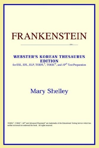 Frankenstein (Webster’s Korean Thesaurus Edition) — Shelley, Mary