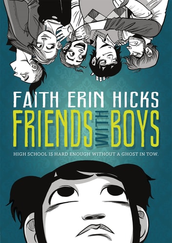 Friends with Boys — Faith Erin Hicks