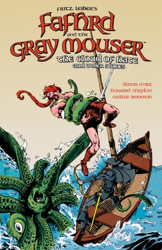 Fritz Leiber’s Fafhrd and the Gray Mouser: Cloud of Hate and Other Stories — Various
