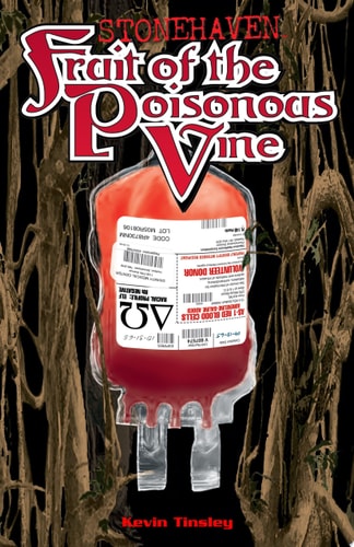 Fruit of the Poisonous Vine — Kevin Tinsley