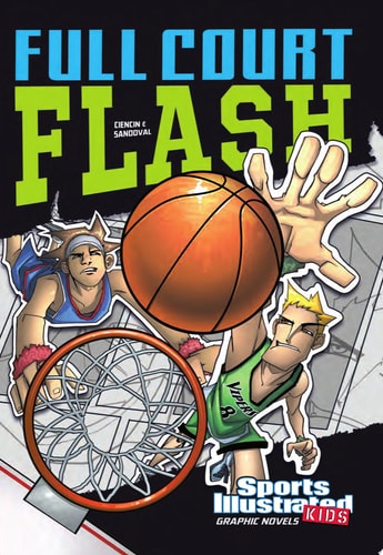 Full Court Flash — Scott Ciencin