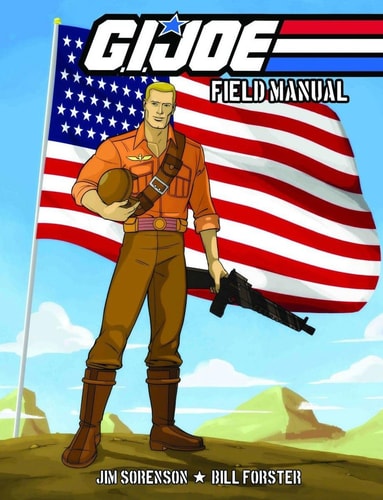 G. I. JOE: Field Manual Volume 1 — Jim Sorenson