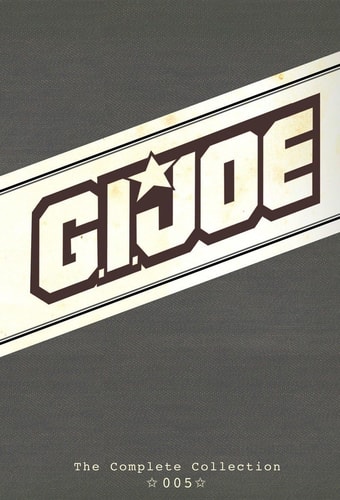 G. I. JOE: the Complete Collection Volume 5 — Larry Hama