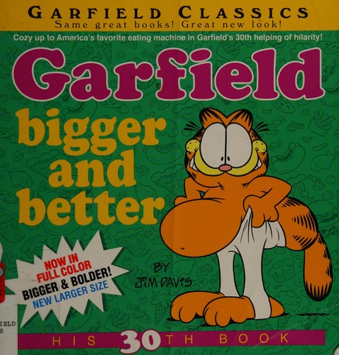 Garfield Bigger and Better — Jim Davis