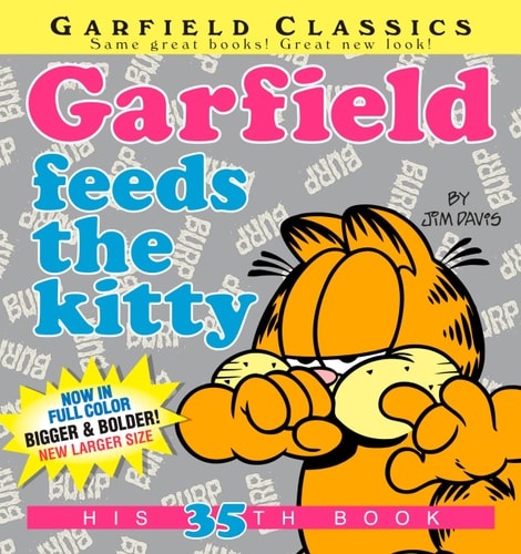 Garfield Feeds the Kitty His 35th Book — Jim Davis