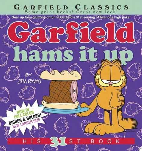 Garfield Hams It Up His 31st Book — Jim Davis
