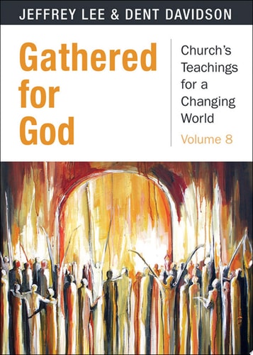 Gathered for God — Dent Davidson