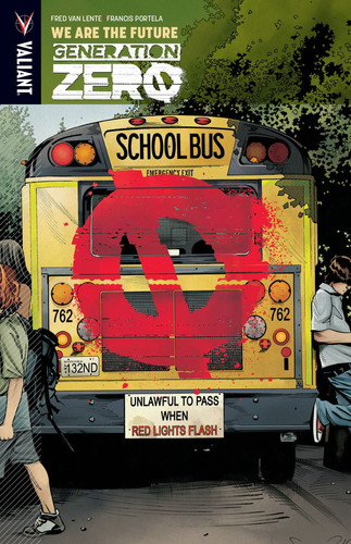 Generation Zero, Volume 1 We Are the Future — Fred Van Lente