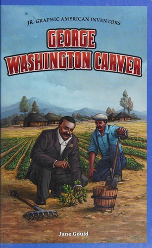 George Washington Carver — Jane H. Gould