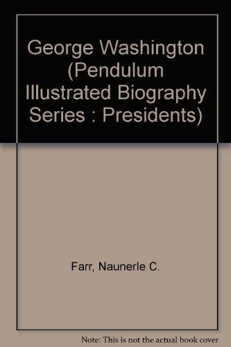 George Washington — Naunerle C. Farr