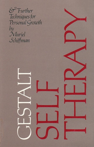 Gestalt Self Therapy — Muriel Schiffman