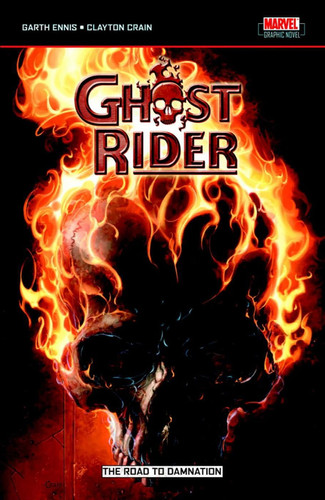Ghost Rider The Road to Damnation — Garth Ennis