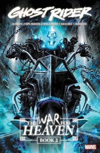 Ghost Rider: The War for Heaven Book 2 — Spurrier, Si