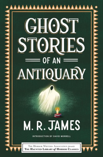 Ghost Stories of an Antiquary — M. R. James