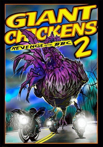 Giant Chickens 2 Revenge of the BBC — Izzy Serrano