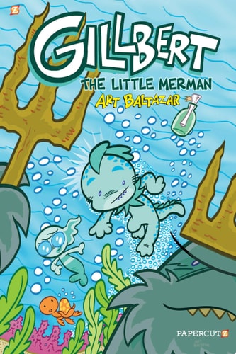 Gillbert Vol. 1 — Art Baltazar