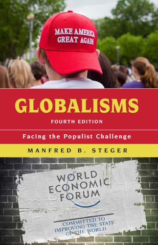 Globalisms Facing the Populist Challenge — Manfred B. Steger