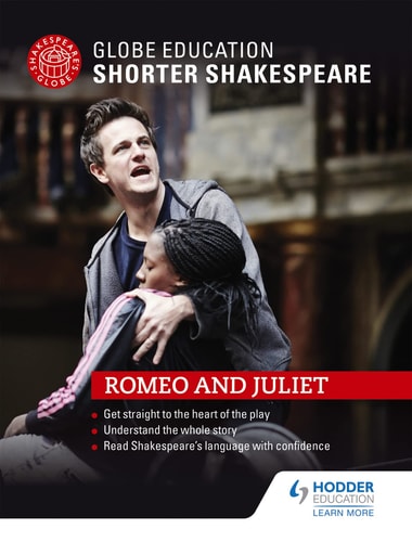 Globe Education Shorter Shakespeare: Romeo and Juliet — Globe Education
