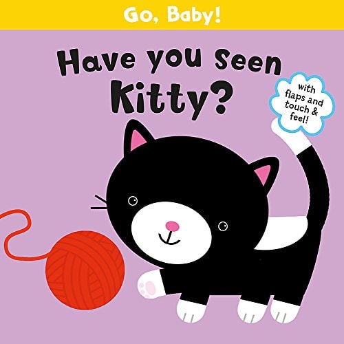 Go, Baby! Have You Seen Kitty? — Smriti Prasadam-Halls