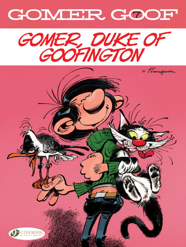 Gomer, Duke of Goofington — Franquin