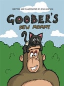 Goober’s New Mommy — Ryan Kirtack