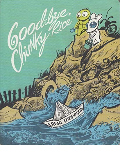 Good-Bye, Chunky Rice — Craig Thompson