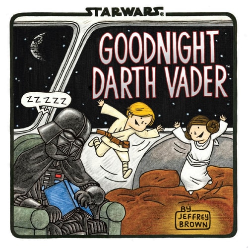 Goodnight Darth Vader — Jeffrey Brown