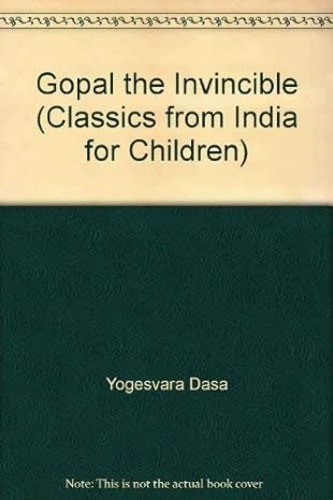 Gopal the Invincible — Yogesvara Dasa