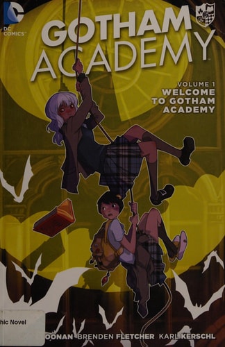 Gotham Academy Vol. 1: Welcome to Gotham Academy (The New 52) — Becky Cloonan