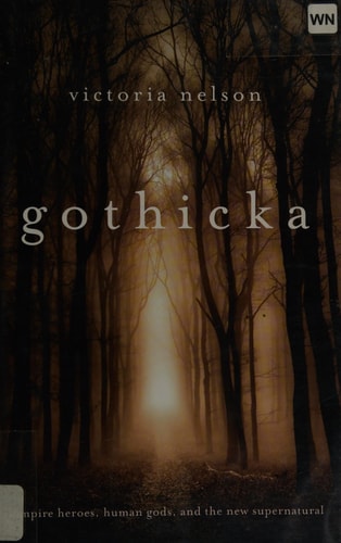 Gothicka — Victoria Nelson