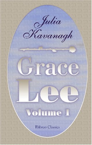 Grace Lee — Julia Kavanagh