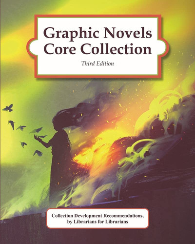 Graphic Novels Core Collection, 3rd Edition (2020) — HW Wilson