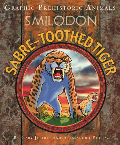 Graphic Prehistoric Animals Sabre-Tooth Tiger — Gary Jeffrey