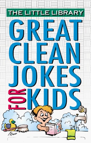Great Clean Jokes for Kids — Barbour Bargain Books