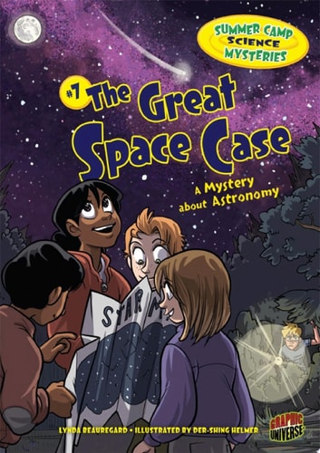 Great Space Case A Mystery about Astronomy — Lynda Beauregard