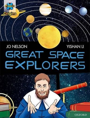 Great Space Explorers, Level 17 — Jo Nelson