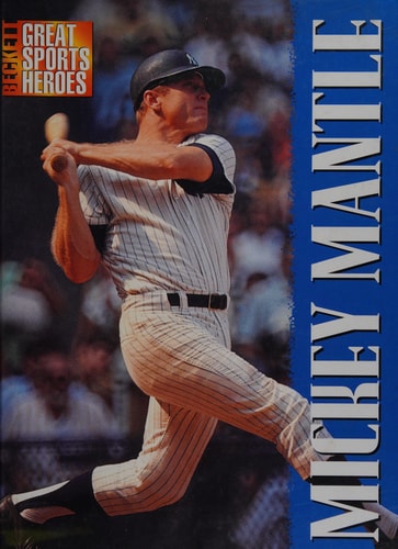 Great Sports Heroes Mickey Mantle — James Beckett