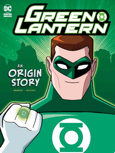 Green Lantern An Origin Story — Matthew K. Manning