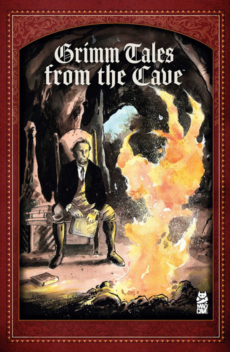 Grimm Tales from the Cave — Cullen Bunn