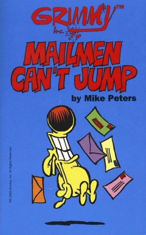 Grimmy: Mailmen Can’t Jump — Mike Peters