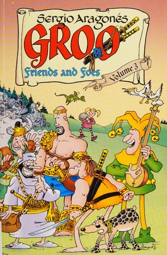 Groo Friends and Foes Vol 3 — Sergio Aragonés