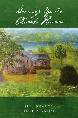 Growing Up on Clinch River — Ms. Beauty