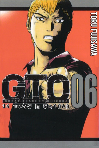 GTO: 14 Days in Shonan, Volume 6 — Toru Fujisawa