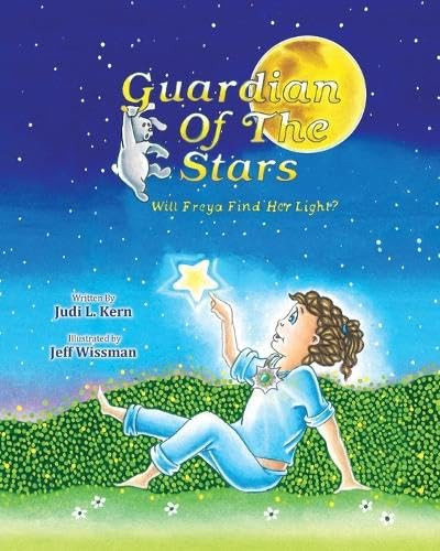 Guardian Of The Stars Will Freya Find Her Light? — Judi Kern