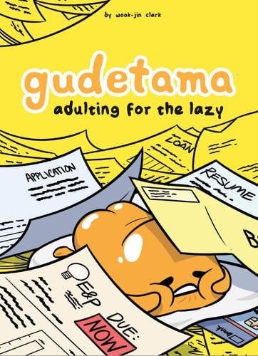 Gudetama: Adulting for the Lazy — Wook-Jin Clark
