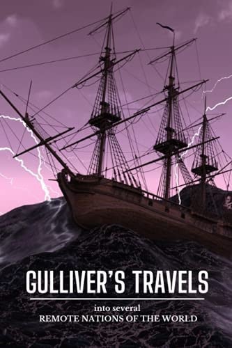 Gulliver’s Travels Into Several Remote Nations of the World — Jonathan SWIFT