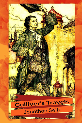 Gulliver’s Travels — Jonathan Swift