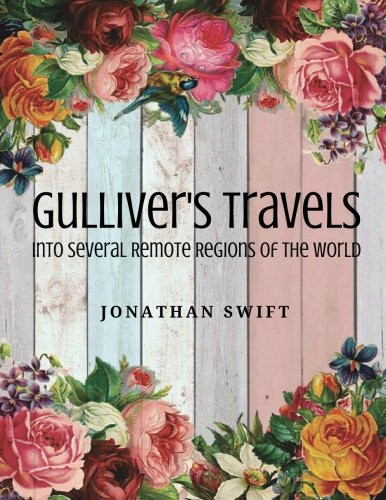 Gulliver’s Travels — Jonathan Swift