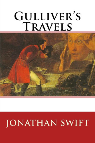 Gulliver’s Travels — Jonathan Swift